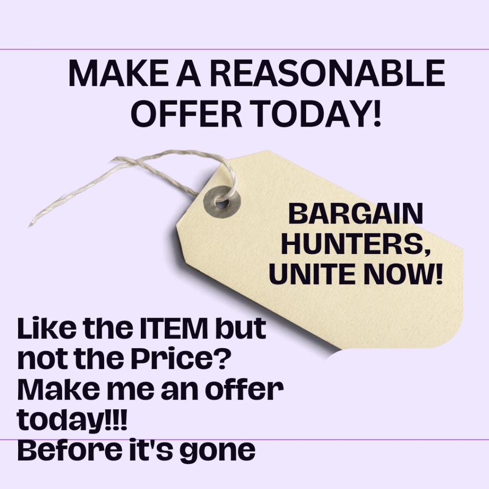 Reasonable Offers and Bundles Welcomed - Check out our items